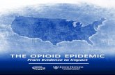 THE OPIOID EPIDEMIC - Washington State Department of …...The Opioid Epidemic: From Evidence to Impact reflects a commitment to the three principles that motivated the original report: