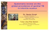 Systematic review on the global prevalence of genital TB in … · 2016-06-27 · Mesh words:Genital Tuberculosis,AND OR Infertility Inclusion criteria: All studies linking genital