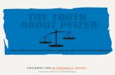 Truth about Pfizer - Patients For Affordable Drugs · I brance was a breakthrough cancer treatment for patients with 4 metastatic breast cancer. Approved by the FDA in early 2015,
