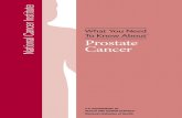 What You Need to Know About Prostate Cancer... · What You Need To Know About ... Words to Know section on page 32 to learn what a new word means and how to pronounce it. This booklet
