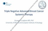 Triple Negative Advanced Breast Cancer Systemic Therapy€¦ · Triple Negative Advanced Breast Cancer Systemic Therapy Giuseppe Curigliano MD, PhD University of Milano and European