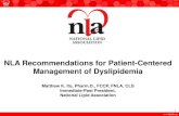 NLA Recommendations for Patient-Centered Management of ... · replace, clinical judgment regarding dyslipidemia management. • The NLA Expert Panel Recommendations for Patient-Centered