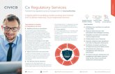 Cx Regulatory Services - Civica · the changing citizen. Cx Regulatory Services builds on this knowledge and experience, enabling us to transform the way you work. Proven platform