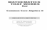 Common Core Algebra II - Webs cc... · Common Core Algebra II AUTHORS: John Mazzarella Adjunct Professor Mathematics, Molloy College Mathematics Teacher (Retired) Richard Schiller
