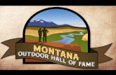 MONTANA IS SPECIAL...A Special Thank You to Our Sponsors • The Cinnabar Foundation • Montana’s Outdoor Legacy Foundation • Northwestern Energy • Rocky Mountain Elk Foundation