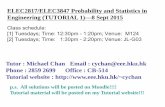 ELEC2817/ELEC3847 Probability and Statistics in ...cychan/elec2817/tutorial1.pdf · [Ex.2] (a) A hat contains m balanced coins and n double- headed coins. One coin is selected at