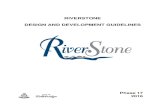 RIVERSTONE DESIGN AND DEVELOPMENT GUIDELINES · The Community of RiverStone 3. Site Planning, Landscaping and Architectural Guidelines 4. ... The term 'Developer' used in this document