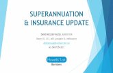 SUPERANNUATION & INSURANCE UPDATE - Victorian Bar€¦ · Avenues of Redress Court – action against trustee – breach of trust -Duty to apply trust assets in accordance with the