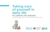 Taking care of yourself in daily life - WPRO IRIS · Taking care of yourself in daily life for patients with diabetes Risk factors for hypoglycaemia (1) • Too much diabetes medication
