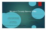 Monroe County Survey Utility - IN.gov GIS Day MoCo Survey Utility... · Monroe County Survey Utility Trohn Enright-Randolph Monroe County Surveyor Rachel Oser Professional Surveyor
