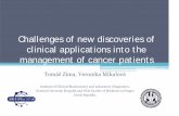 Challenges of new discoveries of clinical applications into the management of cancer ... sympozium... · 2020-05-11 · Challenges of new discoveries of clinical applications into