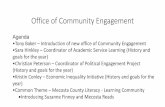 Office of Community Engagement - Ferris State University...Office of Community Engagement Agenda ... other course content with needs and goals of community organizations and agencies.While