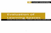 Evaluation of Learning Spaces - Health Sciences · an evaluation of the pre-2011 learning spaces was conducted to establish a benchmark, followed by a post-occupancy evaluation of