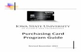 Purchasing Card Program Guide - Procurement …...Stacy Sassman, Interim Associate Director of Purchasing 515‐294‐9390 ssassman@iastate.edu Shandra Van Berkum, Program Assistant