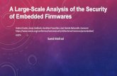 A Large-Scale Analysis of the Security of Embedded Firmwareswebpages.eng.wayne.edu/~fy8421/16fa-csc6991/slides/21-FirmwareSecurity.pdfINTRODUCTION: Embedded systems: -Embedded system