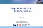 Digital Forensics TechnologiesTechnologies……old.hsn.or.kr/hsn2007/document/8_SS/S-3.pdf · Certification of Digital Forensics Tool Computer Forensics Tool Test Program (CFTT),