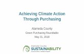 Achieving Climate Action Through Purchasing · 2018-07-20 · Achieving Climate Action Through Purchasing Alameda County Green Purchasing Roundtable. May 31, 2018
