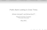Public Bank Lending in Crisis Times - Alfredo Schclarek bank lending.pdf · 1. Motivation2. Related literature3. Empirical results4. Theoretical model5. Conclusions Related literature