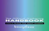 The Official Gathering HANDBOOK Resource Repository... · better experience at the Gathering, and so a primary goal for Gathering leadership is to help you prepare and lead. This