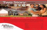 Custom Homes Made Simple - Cullen Brothers Story Plans Book.pdfCustom Homes Made Simple Cullen Brothers fulﬁ lls your dreams. Cullen Brothers makes building a custom home simple