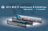 2012 WCO IT Conference & Exhibition...trade between Scandinavia, Russia and mainland Europe for centuries, ... supply chain management, maximizing cooperation amongst border stakeholders