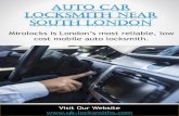 Auto Car Locksmith Near South London...Auto Car Locksmith Near South London 6 We aim to attend all call outs within one hour in the South London area (unless you request an appointment