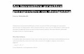An inventive practice perspective on designing · An inventive practice perspective on designing Lucy Kimbell Submitted in partial fulfilment of the award of PhD in Design at Lancaster