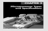 Microprocessor Types and Specifications...Intel’s dominance in the processor market hadn’t always been assured. Although Intel is generally cred-ited with inventing the processor