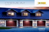 CLASSIC COLLECTION PREMIUM€¦ · CLASSIC ™ COLLECTION PREMIUM series Improve your home’s appearance and energy efficiency with a Clopay Premium Series insulated garage door.