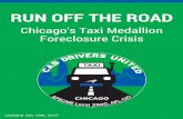 R U N OF THERO A D - Action Network · taxi medallions coupled with high operating costs imposed by the city, hundreds of taxi owner/operators are facing foreclosure on their medallions.