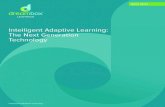 DreamBox Learning | Intelligent Adaptive Learning: The ... · DreamBox Learning goes beyond right and wrong answers by assessing the strategy students use to answer a question, how