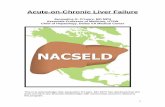 Acute-on-Chronic Liver Failure - UT Southwestern · rejection in liver transplantation and acute-on-chronic liver failure (ACLF) and is currently the Chief of Hepatology at the Dallas