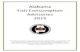 Alabama Fish Consumption Advisories 2015 · Alabama Fish Consumption Advisories, ADPH, Released June 2015 4 Statewide Advice for At-Risk Women and Children* At-risk groups should