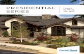 PRESIDENTIAL Luxury Roofing SERIES · PRESIDENTIAL SHAKE® The founding father of wood shake replicas, Presidential Shake established it all. The top tier performance of asphalt,
