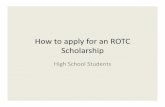 How to apply for an ROTC Scholarship to...APPLY ONLINE ARMY ROTC NURSE PROGRAM Army ROTC nurse cadets may quality for scholarships and other additional benefits to help start gaining
