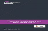 Welcome to Aston University and Aston Medical School Details AU and AMS.pdf · business acumen for their future career. Aston Medical School is working in close partnership with Aston