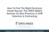 How To Find The Right Electronic Health Record: The OPEN ...€¦ · n 15 Lincoln Square, Gettysburg, Pennsylvania 17325 n 717 -334 1329 n info@openminds.com How To Find The Right