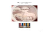 My Grandfather - Amazon Web Services€¦  · Web viewMy grandfather is my hero. He did not receive any gallantry or bravery awards, but in my eyes he is as brave and gallant as