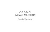 CS 394C March 19, 2012tandy/394C-March19.pdf · 2012-03-19 · 27 Handling repeats 1. Repeat detection – pre-assembly: find fragments that belong to repeats • statistically (most