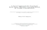 A novel approach for practical real-time, machine learning ... · A Novel Approach for Practical, Real-Time, Machine Learning Based IP Trafﬁc Classiﬁcation Dissertation submitted