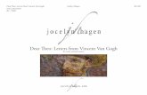 Dear Theo: Letters from Vincent Van Gogh · Dear Theo: Letters from Vincent Van Gogh I do what I do surrendering myself to nature, without thinking of this or that. …it’s nature