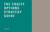 THE EQUITY OPTIONS STRATEGY GUIDE - Barchart.commedia.barchart.com/cm/pdfs/oic/equity_options_strategy_guide.pdfoption ceases to exist.The seller of an option is, in turn, obligated