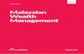 Malaysian Wealth Management - Hubbispdf.hubbis.com/publication/malaysian-wealth-management-2015.pdf · fund management industry, as evi-denced by recent moves to liberalise the market,