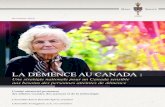 LA DÉMENCE AU CANADA - Alzheimer Society of …...La motion, mise aux voix, est adoptée. Le greffier du Sénat Charles Robert Une stratégie nationale pour un Canada sensible aux