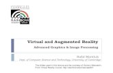 Virtual and Augmented Reality - University of Cambridge · Virtual and Augmented Reality Advanced Graphics & Image Processing ... e.g. Apple MacBook Smartphone e.g. Google Pixel AR/VR