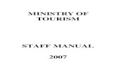 STAFF MANUAL 2007 - Bahamas Ministry of Tourism and …Tourism is comprised of five units at head office and an office in the Bahamas Tourist Office in Plantation, Florida. This structure