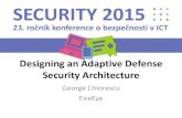 Designing an Adaptive Defense Security Architecture€¦ · Designing an Adaptive Security Architecture Key Challanges Existing blocking and prevention capabilities are insufficient