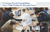 5 Future-Proof Capabilities Your FSM Platform Should Have · 5 | New Deployment Models Creating Custom Workflows The FSM platform should provide true, future-proof flexibility –