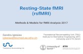 Resting-State fMRI (rsfMRI) - TNU€¦ · •The signal in fMRI data is composed out of different sources of variability: • machine artefacts • physiological pulsation • head