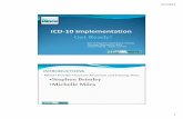 ICD 10 Presentation for ICD10 Regional Trainings …...ICD-10 CM diagnosis code set will be replace ICD-09 CM Vol. 1& 2 ICD-10 CM will be used in all outpatient healthcare settings